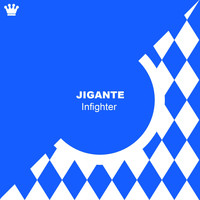 Jigante - Infighter