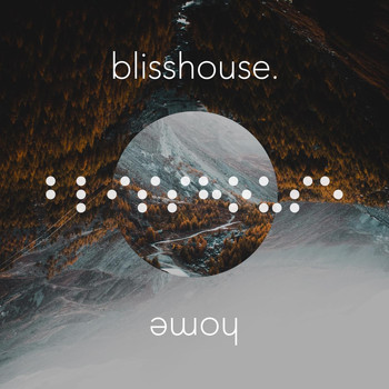 Blisshouse. - Home (Explicit)