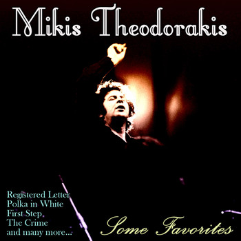Mikis Theodorakis - Some Favorites