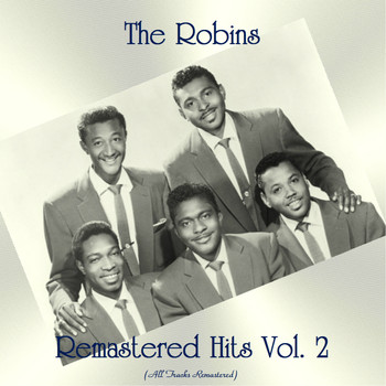 The Robins - Remastered Hits Vol, 2 (All Tracks Remastered)