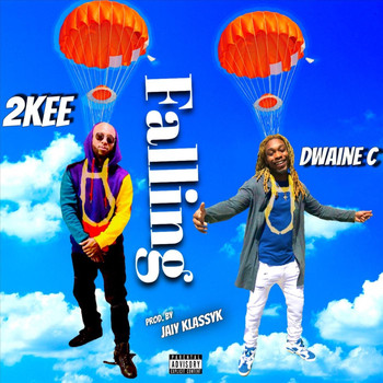 2kee - Falling (feat. Dwaine C) (Explicit)
