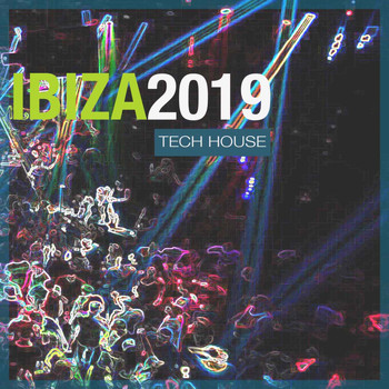 Various Artists - Ibiza 2019 Tech House