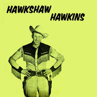 Hawkshaw Hawkins - Hawkshaw Hawkins (Volume 1)