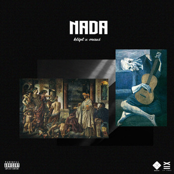 KLIPT, Maxi - Nada (Explicit)