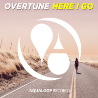 Overtune - Here I Go
