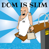 Wouter - Dom Is Slim (Explicit)