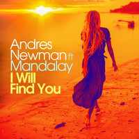 Andres Newman - I Will Find You