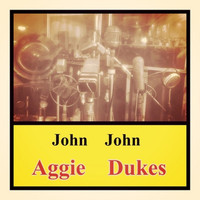 Aggie Dukes - John John