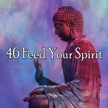 Zen Meditation and Natural White Noise and New Age Deep Massage - 46 Feed Your Spirit