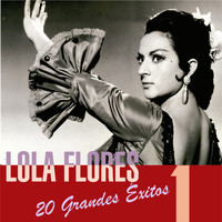 Lola Flores - 20 Éxitos Lola Florez