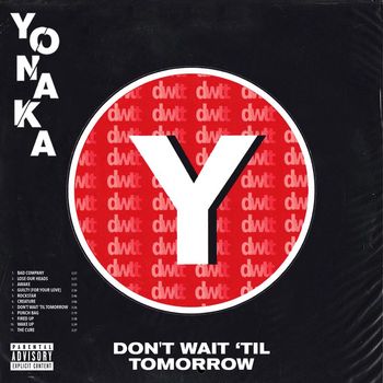 Yonaka - Don't Wait 'Til Tomorrow (Explicit)