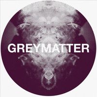 Greymatter - Reflections