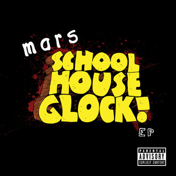Mars - School House Glock! (Explicit)
