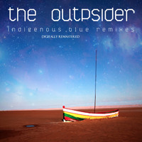 The OUTpsiDER - Indigenous Blue Remixes