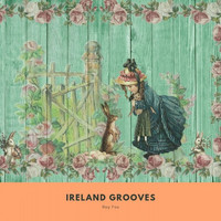 Roy Fox - Ireland Grooves