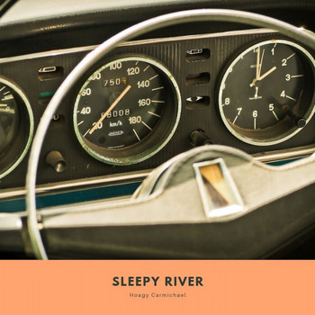 Hoagy Carmichael - Sleepy River
