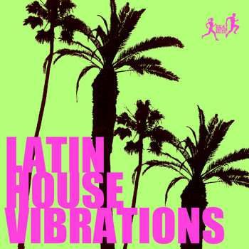 Various Artists - Latin House Vibrations