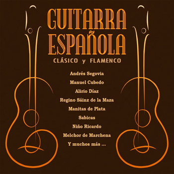 Various Artists - Guitarra Española - Clásico y Flamenco