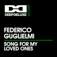 Federico Guglielmi - Song for My Loved Ones