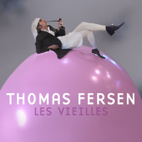 Thomas Fersen - Les vieilles
