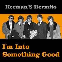 Herman's Hermits - I'm into Something Good