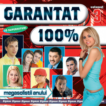 Various Artists - Garantat 100%, Vol. 3