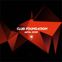 Club Foundation - Metal Drop
