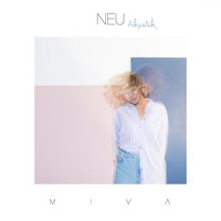 Miva - Neu (Akustik)