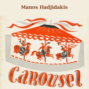 Manos Hadjidakis - Carousel