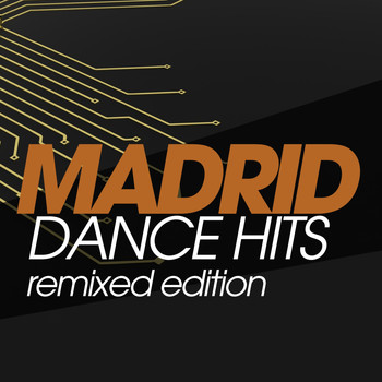 Various Artists - Madrid Dance Hits Remixed Edition