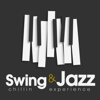 Various Artists - Swing And Jazz Chillin Experience