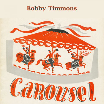 Bobby Timmons - Carousel