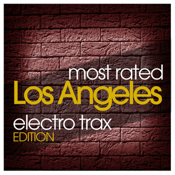 Various Artists - Most Rated Los Angeles Electro Trax Edition