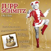 Jupp Schmitz - Die Hits von Jupp Schmitz