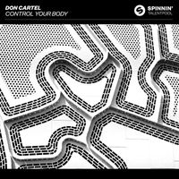 Don Cartel - Control Your Body (Explicit)
