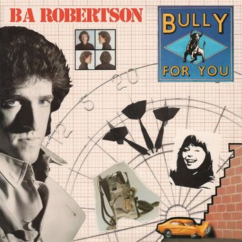 BA Robertson - Bully for You