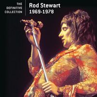 Rod Stewart - The Definitive Collection - 1969-1978