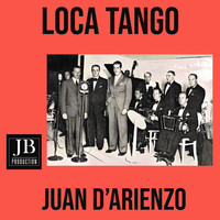 Juan D'Arienzo - Loca (Tango)