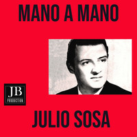 Julio Sosa - Mano a Mano (Tango)