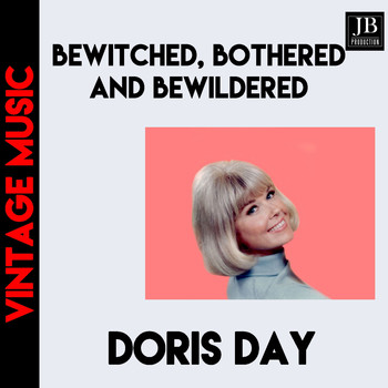 Doris Day - Bewitched, Bothered, And Bewildered