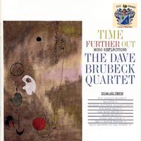 The Dave Brubeck Quartet - Time Further Out