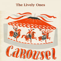 The Lively Ones - Carousel