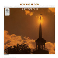 Billy Walker - How Big Is God