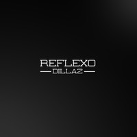 Dillaz - Reflexo