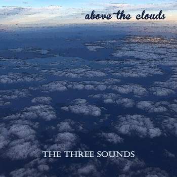 The Three Sounds - Above the Clouds
