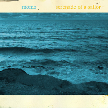 MOMO. - Serenade of a Sailor