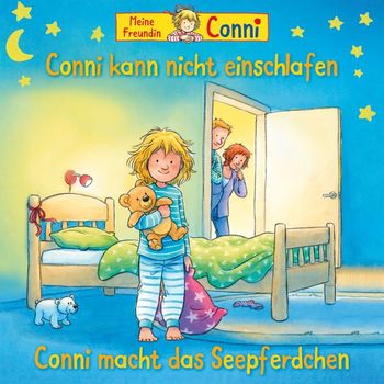 Conni - Conni kann nicht einschlafen / Conni macht das Seepferdchen (neu)