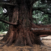 Mose Allison - Redwood Tree