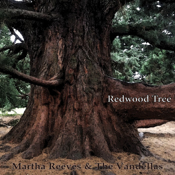 Martha Reeves & The Vandellas - Redwood Tree