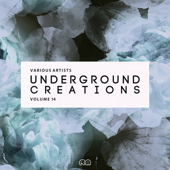 Various Artists - Underground Creations, Vol. 14
